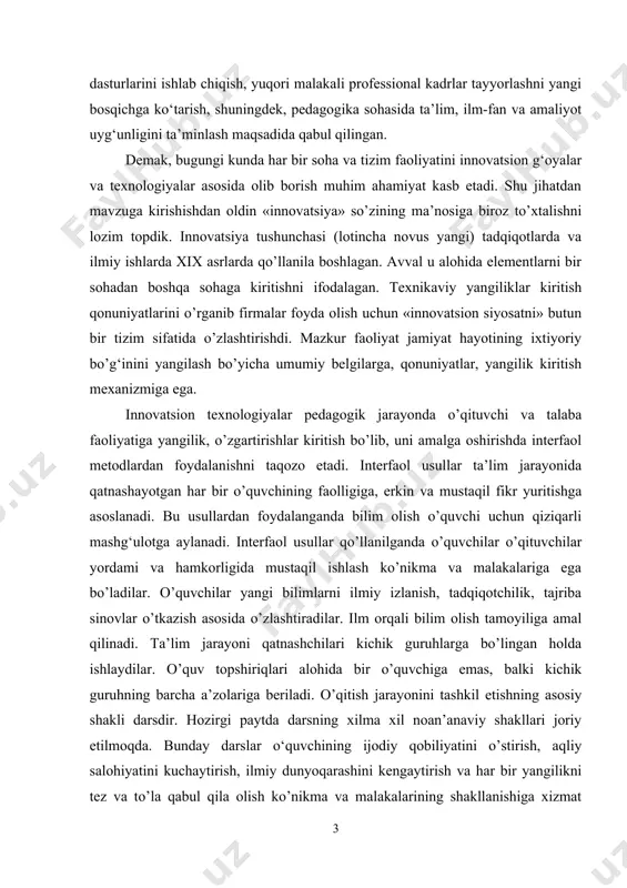 itish jarayonini tashkil etishning asosiy shakli darsdir. hozirgi paytda darsning xilma xil noan’anaviy shakllari joriy etilmoqda. bunday darslar o‘quvchining ijodiy qobiliyatini o’stirish, aqliy salohiyatini kuchaytirish, ilmiy dunyoqarashini kengaytirish va har bir yangilikni tez va to’la qabul qila olish ko’nikma va malakalarining shakllanishiga xizmat qiladi. dars jarayonida innovatsion texnologiyalarni qo’llash o‘quvchilarda ilmiy izlanishga qiziqishni uyg‘otadi, ijodkorlik va bunyodkorlik qobiliyatini rivojlantiradi. natijada egallangan bilim, ko’nikma va malakalar amaliy faoliyatda tatbiq etiladi, o’zlashtirish sifati oshadi. buning uchun o’qituvchi mahoratli bo’lishi va mavzularning mazmuniga qarab darsni to’g‘ri rejalashtirishi, mashg‘ulot davomida barcha o‘quvchilarni faol va ongli ishlashlariga erishmog‘i lozim. zero, o‘qituvchi ta’lim islohotining bosh ijrochisidir. bunda har bir o‘qituvchini qisqa vaqt ichida juda katta miqdordagi axborot to’plamini o’zlashtirish, qayta ishlash va amalda qo’llay olishga o‘rgatish muhim ahamiyatga ega. uni hal qilishda o‘qituvchiga o‘qitishning an’anaviy usullari bilan birga zamonaviy axborot texnologiyalari, jumladan kompyuterlardan foydalanish yordam beradi. lug‘aviy jihatdan “innovatsiya” tushunchasi ingliz tilidan tarjima qilinganda (“innovation”) “yangilik …