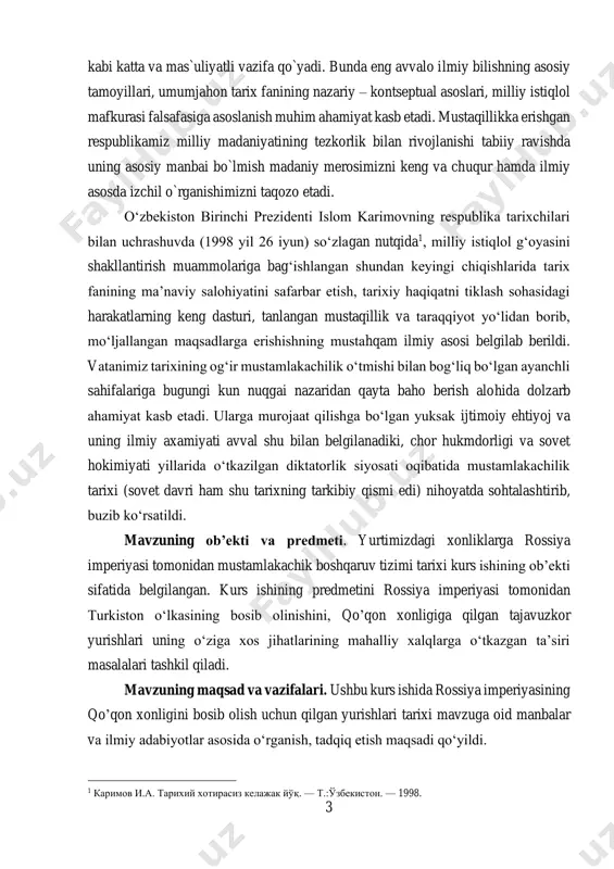 orlik siyosati oqibatida mustamlakachilik tarixi (sovet davri ham shu tarixning tarkibiy qismi edi) nihoyatda sohtalashtirib, buzib ko‘rsatildi. mavzuning ob’ekti va predmeti. yurtimizdagi xonliklarga rossiya imperiyasi tomonidan mustamlakachik boshqaruv tizimi tarixi kurs ishining ob’ekti sifatida belgilangan. kurs ishining predmetini rossiya imperiyasi tomonidan turkiston o‘lkasining bosib olinishini, qo’qon xonligiga qilgan tajavuzkor yurishlari uning o‘ziga xos jihatlarining mahalliy xalqlarga o‘tkazgan ta’siri masalalari tashkil qiladi. mavzuning maqsad va vazifalari. ushbu kurs ishida rossiya imperiyasining qo’qon xonligini bosib olish uchun qilgan yurishlari tarixi mavzuga oid manbalar va ilmiy adabiyotlar asosida o‘rganish, tadqiq etish maqsadi qo‘yildi. 1 каримов и.а. тарихий хотирасиз келажак йўқ. — т.:ўзбекистон. — 1998. 4 - rossiya imperiyasining qo’qon xonligiga qilgan harbiy yurishlarini mohiyati tarixi bo‘yicha ilmiy-tarixiy adabiyotlarni tarixshunoslik nuqtai nazaridan tahlil qilish; - qo’qon xonligida xalq qo’zg’alonlarini sabablari haqidagi ma’lumotlar berish; - rossiya imperiyasi tomonidan turkiston o‘lkasining bosib olinishini to‘g‘risida ma’lumotlarni yoritish; - turkiston viloyatida harbiy-ma’muriy hokimiyat tizimining yuzaga kelishi jarayoni yoritish; …