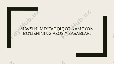ilmiy tadqiqot namoyon boʻlishining asosiy jihatlari — PPTX