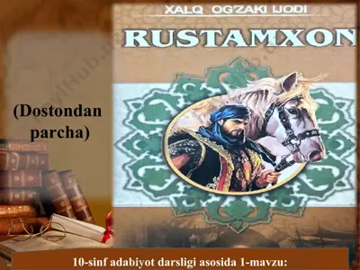 rustamxon dostondan parcha 10 - sinf — PPT