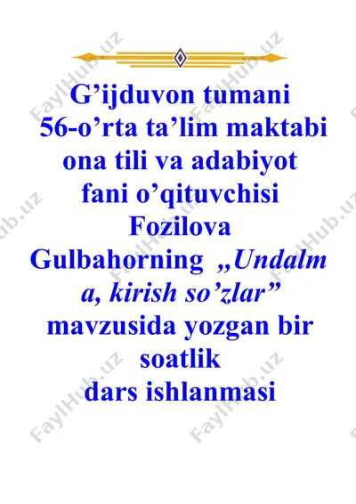 undalma, kirish so’zlar mavzusida bir soatlik dars ishlanmasi — DOCX