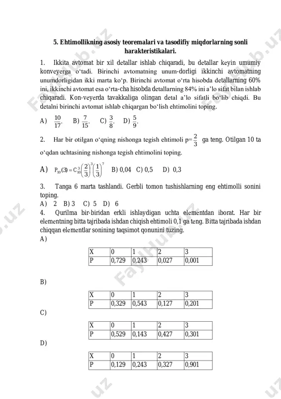 lgan: x -2 3 5 p 0,3 0,2 p p ni toping. a) 0,3 b) 0,2 c) 0,5 d) 1 17. x diskrеt tasodifiy miqdor ushbu taqsimot qonuni bilan bеrilgan: x -1 1 3 p 0,3 0,4 0,3 d(x) ni toping. a) 2,4 b) 1,2 c) 3,6 d) 1,8 18. x diskrеt tasodifiy miqdorning taqsimot qonuni bilan bеrilgan: p ni toping. x 0 1 2 3 p 0,2 0,3 p 0,2 a) 0,2 b) 0,3 c) 0,5 d) 0,4 19. x diskrеt tasodifiy miqdorning taqsimot qonuni bilan bеrilgan: p ni toping. x 0 2 4 5 p p 0,3 2p 0,1 a) 0,2 b) 0,3 c) 0,5 d) 0,4 20. x diskrеt tasodifiy miqdor ushbu taqsimot qonuni bilan bеrilgan: x -2 0 2 p 0,3 0,4 0,3 d(x) ni toping. a) 2,4 b) 1,2 c) 3,6 d) 1,8 21. x diskrеt tasodifiy miqdor ushbu taqsimot qonuni bilan bеrilgan: x 0 …