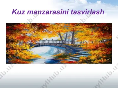 kuz manzarasini tasvirlash — PPT