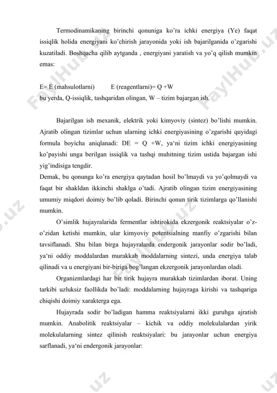 alarni ikki guruhga ajratish mumkin. anabolitik reaktsiyalar – kichik va oddiy molekulalardan yirik molekulalarning sintez qilinish reaktsiyalari: bu jarayonlar uchun energiya sarflanadi, ya‘ni endergonik jarayonlar: a + v av [ + g] (bu yerda, g – reaktsiya jarayonida erkin energiyaning o’zgarishi). katabolitik reaktsiyalar – yirik molekulalarning kichik va oddiy molekulalarrga parchalanish reaktsiyalari: bu jarayonlarda energiya ajraladi- ekzergonik jarayonlar: av a + v [ - g] o’z navbatida hosil bo’lgan oddiy molekulalar qayta biosintezda foydalanilishi mumkin. hujayrada sodir bo’layotgan katabolitik va anabolitik reaktsiyalar yig’indisi birgalikda hujayraning metabolizmini tashkil etadi: katabolizm + anabolizm = metabolizm hujayrag kirayotgan organik moddalar yangi hujayraviy komponentlarning biosintezi va kimyoviy energiya manbai sifatida xizmat qiladi. organik moddalarning parchalanishi natijasida hosil bo’lgan energiyaning ko’pchilik qismi hujayraning hayotiy jarayonlari uchsun foydalaniladi. energiya hujayraning turli qismlariga tarqaladi va bir shakldan ikkinchi shaklga o’tadi. natijada energiyaning har bir shakli hujayradagi ma‘lum bir ishni bajarish uchun xizmat qiladi. bular biosintez, hujayraning bo’linishi, …
