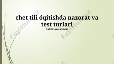chet tili darslarida testlarning turlari — PPTX