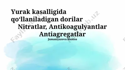 yurak kasalligida qoʻllaniladigan dorilar — PPTX