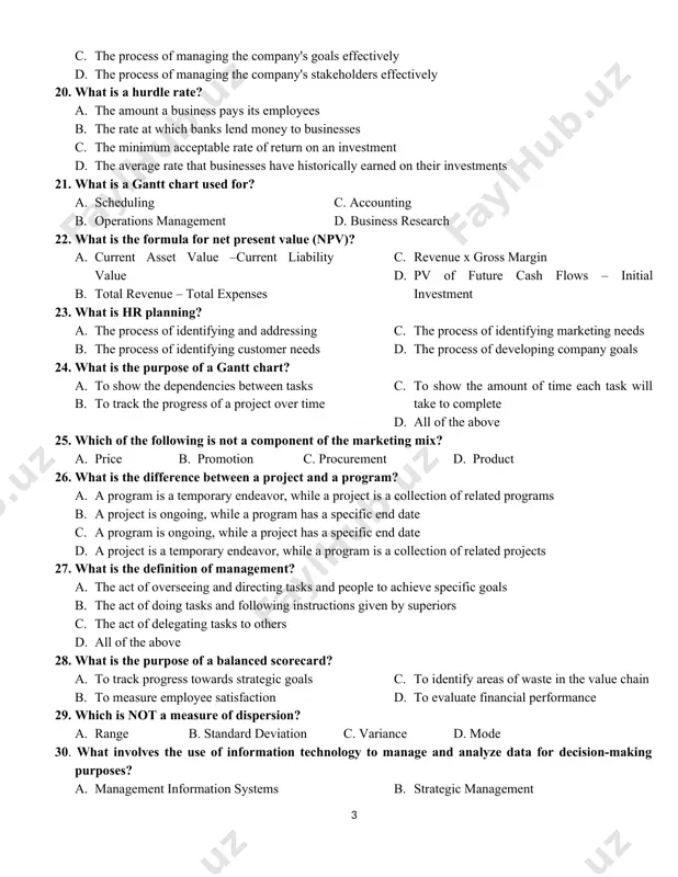 ment is the level of effort put into doing it c. motivation is a short-term effect, while engagement is a long-term effect d. motivation is the level of effort put into doing something, while engagement is the desire to do it 19. what is the definition of the term ‘corporate governance'? a. the process of managing employees effectively b. the process of managing company assets effectively c. the process of managing the company's goals effectively d. the process of managing the company's stakeholders effectively 20. what is a hurdle rate? a. the amount a business pays its employees b. the rate at which banks lend money to businesses c. the minimum acceptable rate of return on an investment d. the average rate that businesses have historically earned on their investments 21. what is a gantt chart used for? a. scheduling c. accounting b. operations management d. business research 22. what …