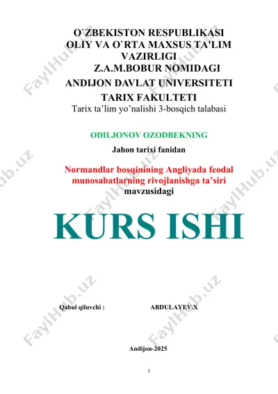 normandlar bosqinining angliyada feodal munosabatlarning rivojlanishga ta’siri — DOC