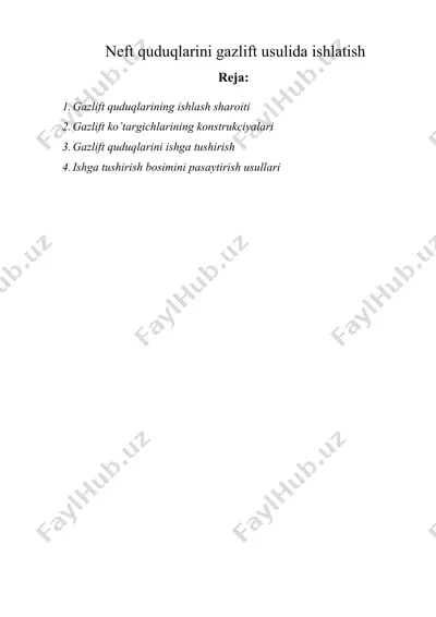 nеft quduqlаrini gаzlift usulidа ishlаtish — DOCX