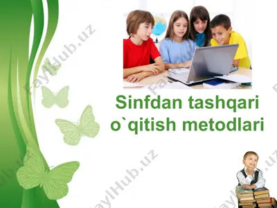 sinfdan tashqari o'qitish metodlari — PPTX