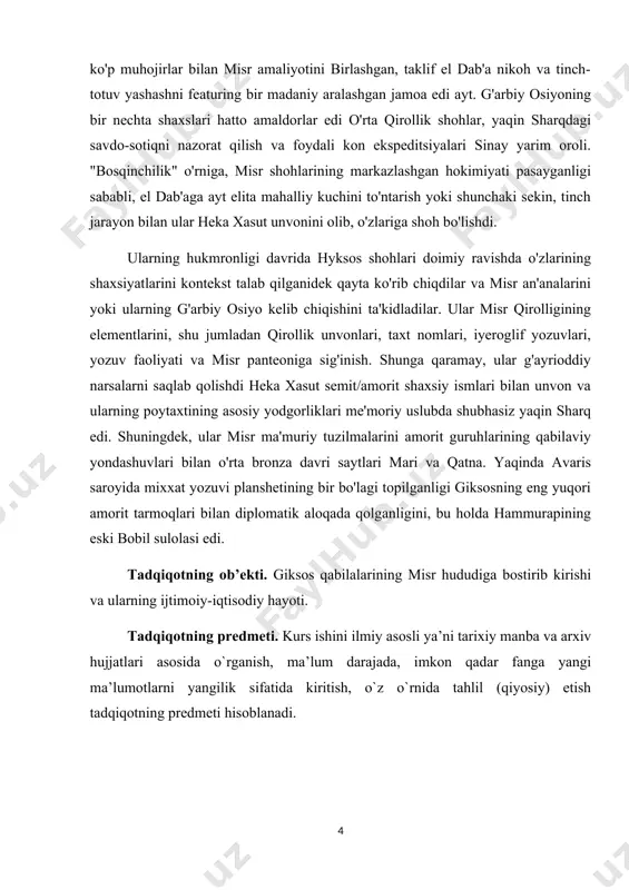 ng poytaxtining asosiy yodgorliklari me'moriy uslubda shubhasiz yaqin sharq edi. shuningdek, ular misr ma'muriy tuzilmalarini amorit guruhlarining qabilaviy yondashuvlari bilan o'rta bronza davri saytlari mari va qatna. yaqinda avaris saroyida mixxat yozuvi planshetining bir bo'lagi topilganligi giksosning eng yuqori amorit tarmoqlari bilan diplomatik aloqada qolganligini, bu holda hammurapining eski bobil sulolasi edi. tadqiqotning ob’ekti. giksos qabilalarining misr hududiga bostirib kirishi va ularning ijtimoiy-iqtisodiy hayoti. tadqiqotning predmeti. kurs ishini ilmiy asosli ya’ni tarixiy manba va arxiv hujjatlari asosida o`rganish, ma’lum darajada, imkon qadar fanga yangi ma’lumotlarni yangilik sifatida kiritish, o`z o`rnida tahlil (qiyosiy) etish tadqiqotning predmeti hisoblanadi. tadqiqotning maqsadi. tadqiqot ishining maqsadi qadimgi misrga xviii asrda bostirib kirgan giksos qabilalarini kelib chiqishini o’rganish va boshqa hududlar bilan savdo aloqalarini ochib berish. tadqiqotning vazifasi. qadimgi misr tarixini oliy ta’lim muassasalarida ta’lim olayotgan talaba yoshlar uchun xolisona yoritib berish, ayniqsa tarix yo‘nalishida bilim olayotgan talaba yoshlarga yevropa davlatlari madaniyatining jahon tarixida tutgan o‘rnining …