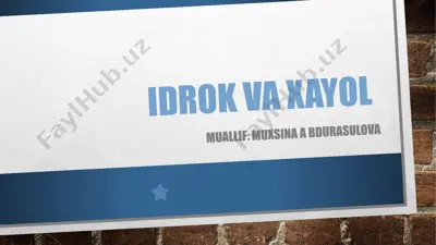 idrok va xayol — PPTX