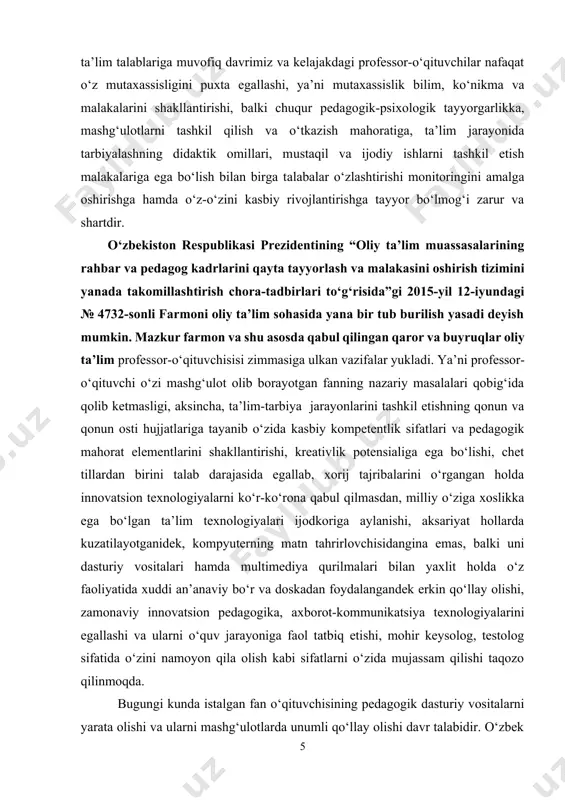 yonida tarbiyalashning didaktik omillari, mustaqil va ijodiy ishlarni tashkil etish malakalariga ega bo‘lish bilan birga talabalar o‘zlashtirishi monitoringini amalga oshirishga hamda o‘z-o‘zini kasbiy rivojlantirishga tayyor bo‘lmog‘i zarur va shartdir. o‘zbekiston respublikasi prezidentining “oliy ta’lim muassasalarining rahbar va pedagog kadrlarini qayta tayyorlash va malakasini oshirish tizimini yanada takomillashtirish chora-tadbirlari to‘g‘risida”gi 2015-yil 12-iyundagi № 4732-sonli farmoni oliy ta’lim sohasida yana bir tub burilish yasadi deyish mumkin. mazkur farmon va shu asosda qabul qilingan qaror va buyruqlar oliy ta’lim professor-o‘qituvchisisi zimmasiga ulkan vazifalar yukladi. ya’ni professor-o‘qituvchi o‘zi mashg‘ulot olib borayotgan fanning nazariy masalalari qobig‘ida qolib ketmasligi, aksincha, ta’lim-tarbiya jarayonlarini tashkil etishning qonun va qonun osti hujjatlariga tayanib o‘zida kasbiy kompetentlik sifatlari va pedagogik mahorat elementlarini shakllantirishi, kreativlik potensialiga ega bo‘lishi, chet tillardan birini talab darajasida egallab, xorij tajribalarini o‘rgangan holda innovatsion texnologiyalarni ko‘r-ko‘rona qabul qilmasdan, milliy o‘ziga xoslikka ega bo‘lgan ta’lim texnologiyalari ijodkoriga aylanishi, aksariyat hollarda kuzatilayotganidek, kompyuterning matn tahrirlovchisidangina emas, balki uni …