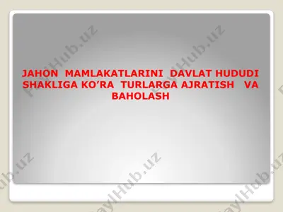 jahon mamlakatlarining davlat hududi — PPTX