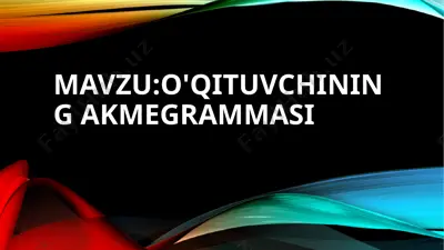 o'qituvchining akmegrammasi — PPTX