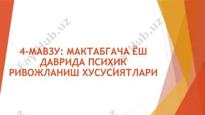 maktabgacha yosh davrida psixik rivojlanish xususiyatlari — PPTX