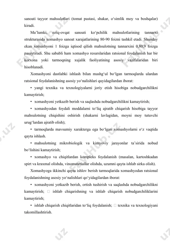 itlaridan to‘liq foydalanish;  texnika va texnologiyani takomillashtirish. · oziq-ovqat sanoati uchun xomashyo resurslarini ko‘paytirish qishloq xujaligining rivojlanishi bilan to‘g‘ridan-to‘g‘ri bog‘liqlikka egadir. qishloq xo‘jaligi esa ikki yo‘l bilan rivojlanadi: · rivojlanishning ekstensiv yo‘li (ekin maydonlarni kengaytirish); · rivojlanishning intensiv yo‘li (qo‘shimcha material va mehnat xarajatlarini qo‘llash). yerga ishlov berishning texnika va texnologiyalarini takomillashtirish hisobiga qo‘shimcha ekin maydonlarisiz mahsulot ishlab chiqarish hajmini oshirish mumkin. qishloq xo‘jaligini intensifikatsiyalash esa quyidagi yo‘nalishlar asosida amalga oshiriladi: qishloq xujaligini kimyolashtirish, mexanizatsiyalashtirish, yerga to‘g‘ri ishlov berish va boshqalar). novvoylik, makaron va qandolatchilikda qo‘llaniladigan qayta ishlangan meva-rezavor xom ashyolari bugungi kunda novvoylik, makaron va qandolatchilik mahsulotlari ishlab chiqarishda qayta ishlangan meva-rezavor xomashyolaridan ham keng foydalaniladi. bunday xomashyolar yarimtayyor mahsulot sifatida qo‘llanilganligi uchun ular “meva va rezavor yarimtayyor mahsulotlari” deb ham ataladi. quyida ana shu yarimtayyor mahsulotlarning ba’zi birlarini tavsifini keltiramiz. pyure. pyure-qandolatchilikda eng ko‘p qo‘llaniladigan meva-rezavorli yarimtayyor mahsulot hisoblanadi. pyurelar meva va rezavorlarni danaklari, urug‘ kameralari va …