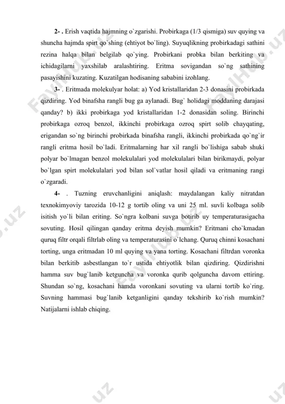 a ularni tortib ko`ring. suvning hammasi bug`lanib ketganligini qanday tekshirib ko`rish mumkin? natijalarni ishlab chiqing. moddalarni qayta kristallga tushirish usuli bilan tozalash qayta kristallash usuli – qattiq moddalarni sanoatda, laboratoriya sharoitida tozalash usullarining eng muhimidir. u haroratga ko’ra moddalar eruvchanligining har xilligiga asoslangan. kristallantirish – biror qattiq moddani ma’lum bir erituvchida qaynoq holda eritib, sovutilganda asosiy moddaning aralashmalardan tozalanib, yana qattiq holga o’tishidir. unda tozalanishi kerak bo’lgan modda issiq holda tanlangan erituvchida eritiladi va issiq holda filtrlanadi, erimagan aralashmalardan shu holda ajratib olinadi. filtrat sovitiladi. sovitilganda modda yana qayta kristall holida cho’kmaga tushadi. bu usul bilan harorat ortishi bilan eruvchanligi ortadigan qattiq moddalar tozalab olinadi. qayta kristallash usuli bir necha bosqichlarni o’z ichiga oladi: 1. erituvchi tanlash qayta kristallash usuli bilan moddani ajratib olish va tozalashning samaradorligi erituvchining to’g`ri tanlanganligiga bog`liq. erituvchi sifatida suv, etil spirti, benzin, benzol, atseton, etil efir, sirka kislota, xloroform va boshqa suyuqliklar ishlatiladi. ba’zi bir …