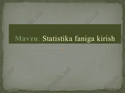 statistika faniga kirish — PPTX