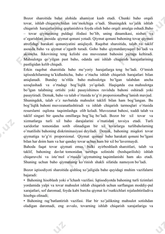 est topshiriqlarini bajaradilar. 3.4. mustaqil ishlash uchun topshiriqlarni yozadilar. 1. bahoning iqtisodiy mohiyati va vazifalari bozor sharoitida baho alohida ahamiyat kasb etadi. chunki baho orqali tovar, ishlab chiqaruvchidan iste’molchiga o’tadi. shuningdek xo’jalik ishlab chiqarish harajatlarining qoplanishiva foyda olish baho orqali amalga oshadi.baho – tovar qiymatining puldagi ifodasi bo’lib, uning dinamikasi, nisbati va o’zgarishlari asosida qiymat qonuni yotadi. qiymat qonuni bahoning tovar qiymati atrofidagi harakati qonuniyatini aniqlaydi. raqobat sharoitida, talab va taklif asosida baho va qiymat o’zgarib turadi. goho baho qiymatdanyuqori bo’ladi va aksincha. ikkovining teng kelishi esa muvozanat bahosini yuzaga keltiradi. mahsulotga qo’yilgan past baho, odatda uni ishlab chiqarish harajatlarining pastligidan kelib chiqadi. erkin raqobat sharoitida baho me’yoriy harajatlarga teng bo’ladi. o’tmish iqtisodchilarning ta’kidlashicha, baho o’rtacha ishlab chiqarish harajatlari bilan aniqlanadi. bunday ta’rifda baho mahsulotga bo’lgan talabdan ancha uzoqlashadi va o’rtadagi bog’liqlik yo’qoladi. haqiqatda esa mahsulotga bo’lgan talabning ortishi yoki pasayishimos ravishda bahoni oshiradi yoki pasaytiradi. demak, baho va talab …