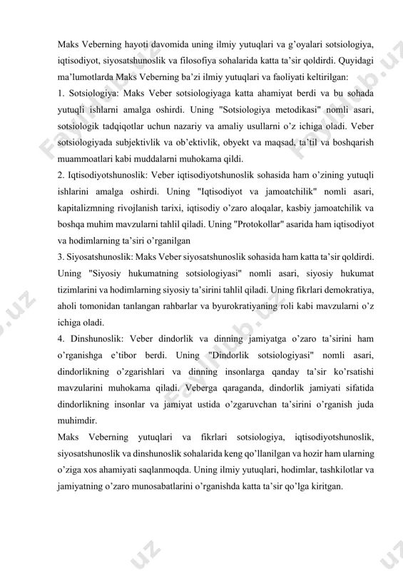 lini ham o’rganishga e’tibor berdi. uning "demokratiya sotsiologiyasi" nomli asari, demokratik jarayonlar, hukumat tizimlari va jamiyatning siyosiy qatnashuvini tahlil qiladi. uning fikrlari demokratiyaning o’zgaruvchanligi va hukumat tizimlari ustida ta’siri haqida muhim ko’rsatkichlar berdi. 9. protestantizm va kapitalizm: veberning "etika va protestantizm rivojlanishining ruhiy asoslanishi" asari, protestantizm dinining kapitalizmning rivojlanishida o’z ta’sirini o’rganishga bag’ishlangan. uning fikrlari, protestantizmning moliya va ish faoliyati ustida ta’siri va kapitalistik qiyofalar tizimining rivojlanishiga olib kelgan jadvallanishlarga yondashadi. maks veberning hayoti va ilmiy yutuqlari sotsiologiya, iqtisodiyotshunoslik, siyosatshunoslik, dinshunoslik va etika sohalarida katta ta’sir qoldirdi. uning tahlil va konseptlari hozir ham ilmiy muhokamalarda o’z ahamiyatini saqlaydi va ularning o’rgatilishi va tahlili sotsial fanlarda o’quvchilar, ilmiy tadqiqotchilar va mustaqil o’rganuvchilar tomonidan davom ettirilmoqda. ii. asosiy qism maks veberning sotsiologik ta’limoti asosida nazariyalarining ta’riflari maks veberning sotsiologik ta’limoti asosida berilgan nazariyalar turli sotsiologik konseptlarni tushunishga yordam beradi. quyidagi nazariyalar veberning sotsiologiyada katta ahamiyatga ega bo’lgan ta’riflardan ba’zilaridir: 1. sotsial deyishuv …