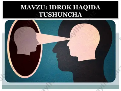 idrok haqida tushuncha — PPTX