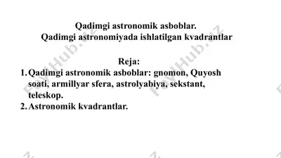 qadimgi astronomik asboblar. qadimgi astronomiyada ishlatilgan kvadrantlar — PPTX