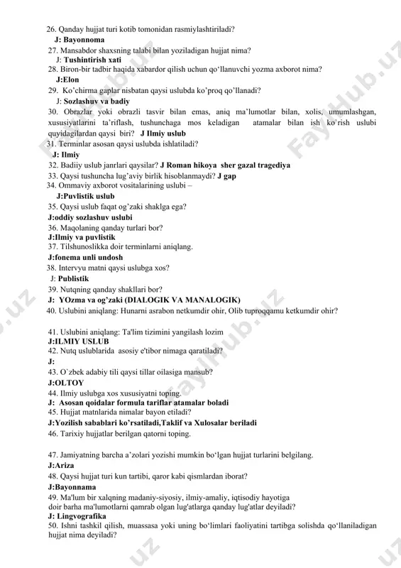 sh xati 28. biron-bir tadbir haqida xabardor qilish uchun qo‘llanuvchi yozma axborot nima? j:elon 29. ko’chirma gaplar nisbatan qaysi uslubda ko’proq qo’llanadi? j: sozlashuv va badiy 30. obrazlar yoki obrazli tasvir bilan emas, aniq ma’lumotlar bilan, xolis, umumlashgan, xususiyatlarini ta’riflash, tushunchaga mos keladigan atamalar bilan ish ko`rish uslubi quyidagilardan qaysi biri? j ilmiy uslub 31. terminlar asosan qaysi uslubda ishlatiladi? j: ilmiy 32. badiiy uslub janrlari qaysilar? j roman hikoya sher gazal tragediya 33. qaysi tushuncha lug’aviy birlik hisoblanmaydi? j gap 34. ommaviy axborot vositalarining uslubi – j:puvlistik uslub 35. qaysi uslub faqat og’zaki shaklga ega? j:oddiy sozlashuv uslubi 36. maqolaning qanday turlari bor? j:ilmiy va puvlistik 37. tilshunoslikka doir terminlarni aniqlang. j:fonema unli undosh 38. intervyu matni qaysi uslubga xos? j: publistik 39. nutqning qanday shakllari bor? j: yozma va og’zaki (dialogik va manalogik) 40. uslubini aniqlang: hunarni asrabon netkumdir ohir, olib tuproqqamu ketkumdir ohir? 41. uslubini aniqlang: ta'lim …
