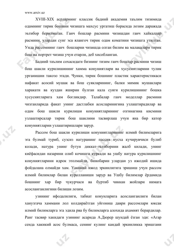 ишга эришолмайсан. шунингдек, сен хакикий билим туфайли анча дадил ва хар бир ишда такомиллашганрок буласан». рассом тирик бош шаклини чизиш ишида олдида турган бир катор куйидаги учта вазифани бир йула хал килиши керак: 1) уажмли бош шаклининг ишончли чикишлигига эришиш. 2) расмда кала суяги ва мушаклар мутаносиблиги. 3) ушбу инсоннинг портрет характеристикасининг индивидуал хусусиятларини очиш. бу вазифаларнинг хаммасини муваффакият билан хал килиш учун рассом шакл курилишининг индувиудал хусусиятларини у ёки бу деталнинг жойлашишини чукур сезиши, олдиндан эса унинг конуниятларини яхши билиши керак. шунинг учун тирик бош расмини чизишга киришишдан олдин калла суяги ва унинг мушакли копланишини куриш хусусиятларини асословчи анатомия ва бошка фанлар конуниятларининг илмий коидаларига кайтамиз. биз укув расмининг илмий асослари, деганимизда энг аввало, хар бир расм чизувчидан талаб килинадиган илмий коидаларнинг бажарилишини назарда тутамиз. масалан, биз талабани расм чизишга ургатар эканмиз, уларни перспектива коидалари ва конуниятларига аник риоя килишга мажбур этамиз. одам бошининг анатомик курилишини тахлил кила бориб, …
