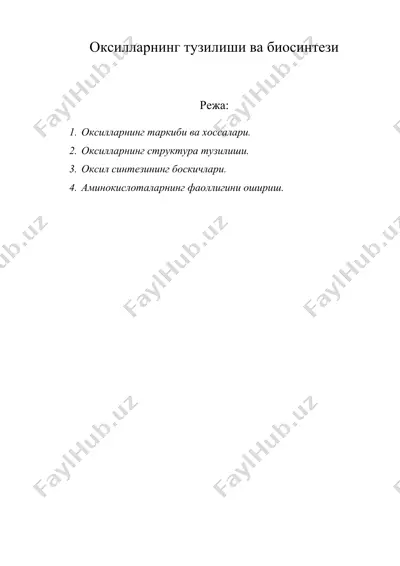 оксилларнинг тузилиши ва биосинтези — DOC