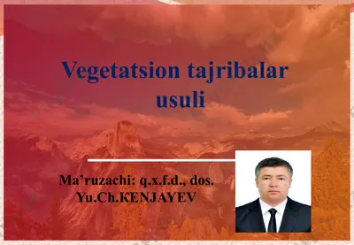 vegetatsion tajribalar usuli — PPT