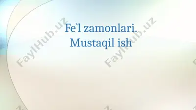 fe`l zamonlari — PPTX