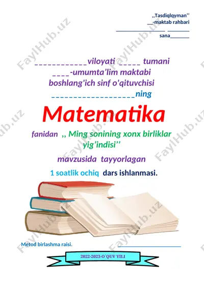dars ishlanmasi "ming sonining xonx birliklar yig’indisi" — DOCX