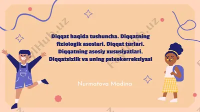 diqqat haqida tushuncha — PPTX