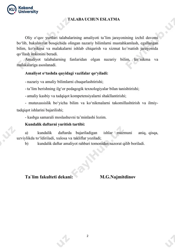 t o‘tkaziladigan ta‘lim muassasasi mas’ul shaxslari 1. o‘qituvchilar 1) _____________________________________________________ familiyasi, ismi-sharifi 2) _____________________________________________________ familiyasi, ismi-sharifi biriktirilgan "___________" - guruh talabasi ro‘yxati № talabaning familiyasi va ismi tug‘ilgan yili yashash joyi 1 iii. kundalik bajarilgan ishlarning qisqacha mazmuni (xulosa va takliflar) 1-kun ____________________________________________________________ ________________ qabul qiluvchi tashkilotdan amaliyot rahbari (f.i.sh) imzosi iii. kundalik bajarilgan ishlarning qisqacha mazmuni (xulosa va takliflar) 2-kun ____________________________________________________________ ________________ qabul qiluvchi tashkilotdan amaliyot rahbari (f.i.sh) imzosi iii. kundalik bajarilgan ishlarning qisqacha mazmuni (xulosa va takliflar) 3-kun ____________________________________________________________ ________________ qabul qiluvchi tashkilotdan amaliyot rahbari (f.i.sh) imzosi iii. kundalik bajarilgan ishlarning qisqacha mazmuni (xulosa va takliflar) 4-kun ____________________________________________________________ ________________ qabul qiluvchi tashkilotdan amaliyot rahbari (f.i.sh) imzosi iii. kundalik bajarilgan ishlarning qisqacha mazmuni (xulosa va takliflar) 5-kun ____________________________________________________________ ________________ qabul qiluvchi tashkilotdan amaliyot rahbari (f.i.sh) imzosi iii. kundalik bajarilgan ishlarning qisqacha mazmuni (xulosa va takliflar) 6-kun ____________________________________________________________ ________________ qabul qiluvchi tashkilotdan amaliyot rahbari (f.i.sh) imzosi iii. kundalik bajarilgan ishlarning …