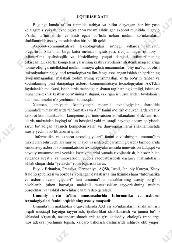 qot va hayotiy muammolarni yechish ko‘nikmalarini yanada rivojlantirish, bir so‘z bilan aytganda kreativ va innovatsion, yuqori raqobatbardosh dasturiy mahsulotlarni ishlab chiqarishda “yetakchi” rolni bajarishi zarur. buyuk britaniya, fransiya, germaniya, aqsh, isroil, janubiy koreya, xitoy xalq respublikasi va boshqa rivojlangan davlatlar ta’lim tizimida ham “informatika va axborot texnologiyalari” fani umumta’lim makablarining asosiy bo‘g‘ini hisoblanib, jahon bozoriga malakali mutaxassislar tayyorlashning muhim bosqichlari va tashkil etuvchilaridan biri deb qaraladi. umumiy o‘rta ta’lim muassasalarida informatika va axborot texnologiyalari fanini o‘qitishning asosiy maqsadi: umumta’lim maktablari o‘quvchilarida xxi asr ko‘nikmalarini shakllantirish orqali mustaqil hayotga tayyorlash, ijodkorlikni shakllantirish va jamoa bo‘lib ishlashni o‘rgatish, nostandart sharoitlarda to‘g‘ri, iqtisodiy, ekologik trendlarga mos adekvat yechimni topish, xalqaro baholash dasturlarida ishtirok etib yuqori natijalarni ko‘rsata oladigan yoshlarni tarbiyalash; o‘quvchilarni mantiqiy fikrlashini va amaliy ko‘nikmalarini shakllantirishga qaratilgan xalqaro baholash dasturi (pisa, timss) talablariga mos keladigan topshiriqlar bilan ishlashga mo‘ljallangan amaliy va mustaqil mashg‘ulotlar bajarishga hamda ijodiy fikrlashga undovchi amaliy topshiriqlar bilan ishlashni …