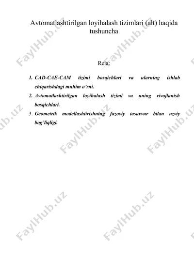 avtomatlashtirilgan loyihalash tizimlari (alt) haqida tushuncha — DOC