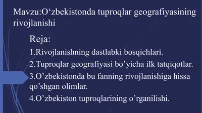 o‘zbekistonda tuproqlar geografiyasining rivojlanishi — PPTX