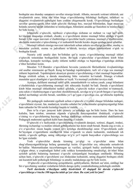 ar butun sinf, guruh va alohida shaxsga nisbatan bir xil metod bilan ta’sir ko‘rsatilar ekan, unda tarbiya ham, ijodiy yondoshish ham barbod bo‘ladi. ayrim hollarda o‘qishga qiziqtiruvchi metodlardan, boshqa hollarda esa burch va javobgarlikni his etishni, rag‘batlantiruvchi metodlarga ko‘proq e’tibor berish tavsiya etiladi. mohir pedagoglar ma’ruza, seminar, munozara, konferensiya, o‘quv sayohati, o‘quvchi-maslahatchilar yordamida mustaqil dars, ko‘rik-tanlov kabi dars turlaridan foydalanishga alohida e’tibor beradilar. o‘qituvchining mohirligi yuqorida qayd qilingan noan’anaviy dars turlarini o‘tish texnikasini egallashida namoyon bo‘ladi. o‘quvchilar tafakkurini rivojlantirishda ma’ruza darslarining ahamiyati kattadir. ma’ruzani boshlashdan oldin, bu materialni o‘rganishdan ko‘zlangan aniq maqsadni ta’kidlash muhim. so‘ngra bilimlarni egallash, g‘oyani isbotlash, oqilona harakat usullarini tanlash prinsiplarini ko‘rsatish zarur. shundan so‘nggina, mavzuning mohiyati ochib beriladi. o‘z ishiga ijodiy yondoshadigan o‘qituvchilar ma’ruza davomida dialog, savol-javob, qaytarish, ziddiyatli vaziyatlar, o‘xshatishlar va boshqa faoliyat turlaridan unumli foydalanadilar. o‘quvchilarga yangi bilimlarni va qonuniyatlarni kashf etish bilan bog‘liq bo‘lgan aqliy faoliyatni rivojlantirishda seminar darslar muhim ahamiyat kasb etadi. …