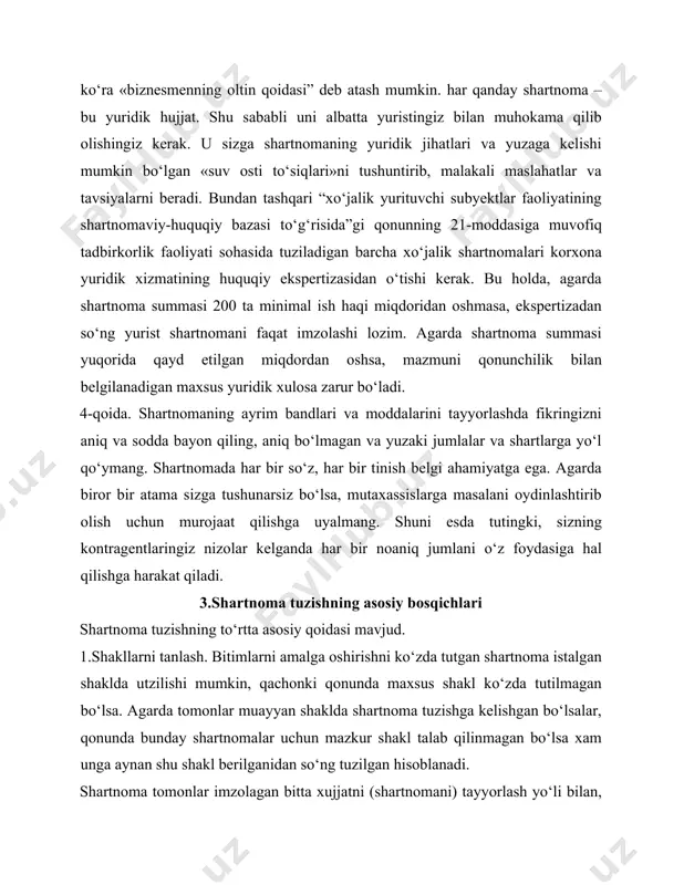 beruvchi boshqa aloqa vositalari orqali xujjatlarni almashish yo‘li bilan tuzilishi mumkin. 2. shartnomani o‘zgartirish va bekor qilish. shartnoma to‘rtta asosiy qismlardan tashkil topishi kerak. 1. kirish qismi. 2. shartnoma mavzusi. tomonlarning xuquq va majburiyatlari. shartnomaning qo‘shimcha shartlari. shartnomaning boshqa shartlari. 1.shartnomaning kirish qismi. bu qism quyidagi asosiy qoidalarni o‘z ichiga oladi: shartnoma nomi: savdo-sotiq, axborot xizmatlarini ko‘rsatish, birgalikda faoliyat yuritish va boshhalar to‘g‘risida shartnoma. shartnomani imzolash sanasi - shartnoma sanasi qo‘yishni esdan chiqarmaslik juda muhimdir, chunki bu sana uni tuzish vaqtini to‘g‘ri aniqlashning boshlanishi bo‘lishi bilan bir qatorda uni yakunlashning oxirgi muddatini aniqlashda xam muhimdir. bu muddat shartnoma bo‘yicha tomonlarning deyarli barcha moliyaviy, yuridik va tadbir masalalariga doir o‘zaro munosabatlari bilan bog‘liqdir. shartnomani imzolash joyi. kontragentlarning to‘liq firma nomlari. shartnoma bo‘yicha tomonlarning nomlari. shartnomani imzolovchi shaxs lavozimining to‘liq nomi, uning f.i.o., shuningdek uning shartnomani imzolash vakolatini belgilovchi xujjatning nomi. 2.shartnoma mavzusi. tomonlarning xuquq va majburiyatlari. shartnomaning bu qismi shartnomaning muayyan …