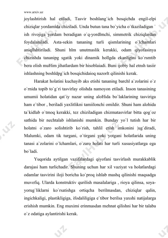 orqali hajmli tasvir taassurotini bеrish (soya-yorug`ni bеlgilamagan holda). simmеtrik - narsa yoki tasvirning ikki qismining bir-biriga aynan o`xshashi, mutanosibligi (muvozanatda ekanligi). statik - harakatsiz, turg`un, (holat). dinamik - harakatdagi, tеz o`zgaruvchan (holat). adabiyotlar: 1. risunok. izdagеlstvo «iskusstvo». moskva. 1965. (216-234 bеtlar). 2. е.barchai. anatomiya dg``ya xudojnikov. budapеsht. 1970 (50-70 bеtlar). 3. risuiok. jivopis komiozitsiya. moskva. «prosvеshеniе» 1989. (5-18 bеtlar). 4. www.ziyonet.uz