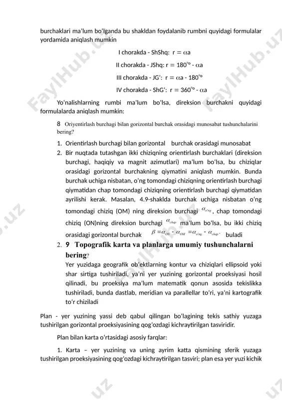 shaklda direksion burchak bilan rumbning bir-biriga munosabati berilgan; yo‘nalishlarning direksion burchaklari ma’lum bo‘lganda bu shakldan foydalanib rumbni quyidagi formulalar yordamida aniqlash mumkin i chorakda - shshq: r a ii chorakda - jshq: r 180° - a iii chorakda - jg‘: r a - 180° iv chorakda - shg‘: r 360° - a yo‘nalishlarning rumbi ma’lum bo‘lsa, direksion burchakni quyidagi formulalarda aniqlash mumkin: 8 oriyentirlash burchagi bilan gorizontal burchak orasidagi munosabat tushunchalarini bering? 1. orientirlash burchagi bilan gorizontal burchak orasidagi munosabat 2. bir nuqtada tutashgan ikki chiziqning orientirlash burchaklari (direksion burchagi, haqiqiy va magnit azimutlari) ma’lum bo‘lsa, bu chiziqlar orasidagi gorizontal burchakning qiymatini aniqlash mumkin. bunda burchak uchiga nisbatan, o‘ng tomondagi chiziqning orientirlash burchagi qiymatidan chap tomondagi chiziqning orientirlash burchagi qiymatidan ayrilishi kerak. masalan, 4.9-shaklda burchak uchiga nisbatan o‘ng tomondagi chiziq (om) ning direksion burchagi , chap tomondagi chiziq (on)ning direksion burchagi ma’lum bo‘lsa, bu ikki chiziq orasidagi gorizontal burchak buladi …