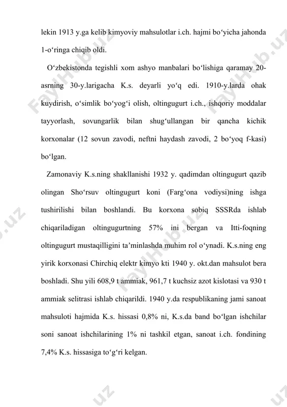 idroliz korxonalari ikkinchi jahon urushidan keyingi yillardan qurila boshladi. fargʻona furan birikmalari (1946), yangiyoʻl biokimyo (1952), andijon gidroliz (1953) zavodlarida asosiy xom ashyo — chigit shulxasi, sholi qobigʻidan texnik etil spirti, furfurol, ozuqa achitqilari (hamirturush), furil spirti, ksilit, laprol va b. mahsulotlar ishlab chiqarildi. 90-y.lar boshidan bu korxonalarda gʻalladan oziqovqat (etil) spirti i.ch. oʻzlashtirildi: "andijon biokimyo zavodi" aj (sobiq gidroliz zavodi) da yillik quvvati 915 ming dal (1994), "qoʻqonspirt" ajda 1800 ming dal (1995) va "yangiyoʻl biokimyo zavodi" ajda 915 ming dal (1996) etil spirti ishlab chiqaradigan yangi quvvatlar ishga tushirildi. natijada oziq-ovqat, tibbiyot, atir-upa va b. sanoat tarmoklarini respublikaning oʻzida ishlab chikarilgan spirt bilan taʼminlash imkoniyati yaratildi. bu korxonalarda yiliga 4 ming t ga yaqin karbon kislotalari ham ishlab chiqariladi. "andijon biokimyo zavodi" ajda 1992 y.dan quruq xlorella biomassasini tayerlash yoʻlga qoʻyilgan. rezina mahsulotlari angren "rezinatexnika" aj (1975)da ishlab chiqariladi. ilgari, asosan, rezina mahsulotlari i.ch.ga ixtisoslashgan "rezinatexnika" aj 1987 …