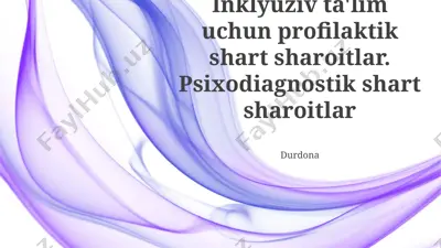 inklyuziv ta'lim uchun profilaktik shart sharoitlar — PPTX