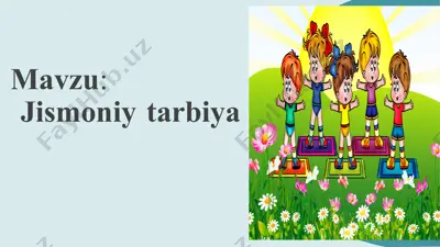 jismoniy tarbiya — PPTX