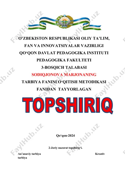 tarbiya fanini o‘qitish metodikasi bo‘yicha 2-joriy nazorat topshirig‘i — DOCX