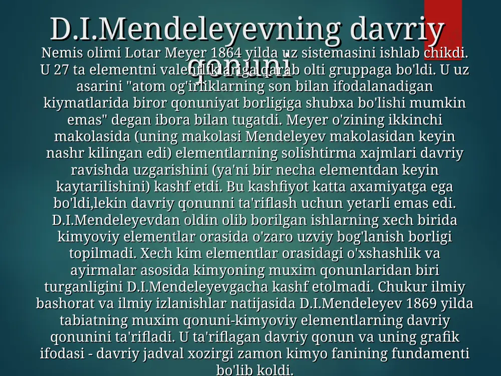 d.i.mendeleyev bitta vertikal qatorga joylashgan o'xshash elementlarni gruppa deb, xar qaysi ishkoriy metalldan galogengacha bo'lgan elementlar qatorini davr deb atadi. d.i.mendeleyev dastlab taklif kilgan davriy sistemaga keyinchalik birmuncha uzgarishlar kiritilib, davriy sistemaning xozirgi variantlari tuzildi. u yettita davr va sakkizta gruppadan iborat. xozir davriy sistemada 105 ta element bor. i, ii va iii davrlarning xar biri faqat birgina qatordan tuzilgan bo'lib, ularni kichik davrlar, iv, v, vi, va vii davrlar katta davrlar deyiladi. iv, v va vi davrlarning xar qaysisi ikki qatordan tuzilgan, vii davr tugallanmagan davrdir. birinchi davrdan boshqa xamma davrlar ishkoriy metall bilan boshlanib inert gaz bilan tugaydi. kichik davrlarda ishkoriy metall bilan galogen orasiga 5 ta element, katta davrlarda 15 ta element (vi da 29 ta element) joylashgan. shunga kura katta davrlarda bir elementdan ikkinchi elementga utganda elementlarning xossalari kichik davrdagilarga qaraganda bir muncha sustrok uzgaradi. katta davrlar juft va tok qatorlarga ega. xar qaysi katta davrda …