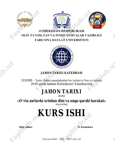 o’rta asrlarda xristian dini va unga qarshi harakat mavzusidagi kurs ishi — PDF