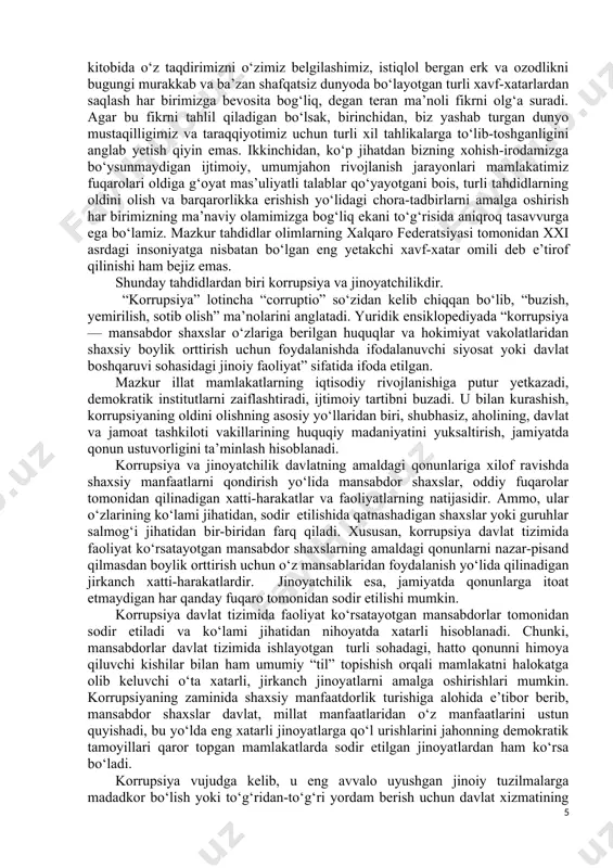 qaratilmog‘i lozim. narkotik moddalar ishlab chiqarish va ular bilan savdo qilish, yashirincha qurol sotish. bu “biznes” ham mintaqaviy mojarolar va mahalliy urushlarning tо‘s-tо‘polonidan foydalanib qoluvchilarga katta daromad keltirmoqda. yashirincha qurol sotish xalqaro terrorizm deb atalmish jinoiy xodisa bilan birga yuradi, ba’zan esa uni keltirib chiqaradi. shunday qilib, jinoyatchilik, korrupsiya bizning о‘z xavfsizligimizga ham, xalqaro xavfsizlikka ham taxdid soluvchi real manbadir. binobarin, mazkur hodisaga qarshi kurash masalalari birgina bizga taalluqli emas. shuning uchun ham biz jinoyatchilik haqida butun jaxon hamjamiyati qayg‘urmog‘i lozim, deb hisoblaymiz. 2.korrupsiyaga qarshi kurashning huquqiy asoslari: milliy qonunchilik va xorijiy tajriba xxi asr bо‘sag‘asida о‘zining davlat mustaqilligini qо‘lga kiritgan о‘zbekiston milliy xavfsizlikni mustahkamlash, demokratik huquqiy davlat va fuqarolik jamiyatini barpo etish, ma’naviy, milliy qadriyatlarni tiklash va rivojlantirish,bozor iqtisodiyotini shakllantirish va rivojlantirish, odamlar uchun farovon turmush sharoitlarini yaratish sari о‘ziga xos yо‘l bilan ilgarilab bormoqda. bu yо‘l о‘ta murakkab bо‘lib, bir qancha muammolar, qiyinchiliklar, sinovlarga duch kelmoqdamiz. о‘zbekistonining birinchi …