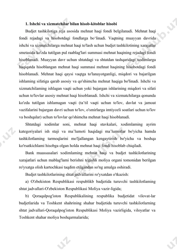 si moliya vazir-ligida; b) qoraqalpog'iston respublikalining respublika budjetidat vilovat-lar budjetlarida va toshkent shahrining shahar budjetida turuvchi tashkilotlarning shtat jadvallari-qoraqalpog'iston respublikasi moliya vazirligida, viloyatlar va toshkent shahar moliya boshqarmalarida; d) shaharlar va tumanlar budjetida turuvchi tashkilotlarning shtat jadvallari-shaharlar, shaharlarning tumanlari va tumanlar moliya bo'limlarida amalga oshiriladi. budjet tashkilotlarining shtatlarni tasdiqlash huquqi berilgan rahbarlari tomonidan tasdiqlangan shtatlar jadvallari ro'yxatdan o'tka-zishgaqabulqilinadi. budjet tashkilotlarining xodimlarini lavozim maoshlari va tarif turlari mehnat haqi to'lash bo'yicha tasdiqlangan yagona tarifikatsiyalash tizimi (xalq ta’limi tizimida esa bazaviy tarif setkasi) asosida o'rnatiladi, smeta bo'yicha ko'zda tutilgan mermatga haq to'lash fondi doirasida ro'yxatdan o'tkazishga qabul qilinadi. xodimlami moddiy rag'batlantirish maxsus fondi ajratilgan mehnat haqi to'lash fondidan 15 foiz miqdorida ro'yxatdan o'tkazishga qabul qilinadi. o'zbekiston respublikasi xalq ta’limi vazirligi tasarrufidagi umumta'hm maktablari va rnaktab-internatlarda esa har yilgi budjetda ko'zda tutiladigan foizda tashkil qilinadigan xodimlami moddiy rag'batlantirish direktor fondiga ajratma sifatida ro'yxatdan o'tkaziladi. stipendiya fondi budjet tashkilotlarining xarajatlar smetasiga qilingan hisob-kitoblar asosida …